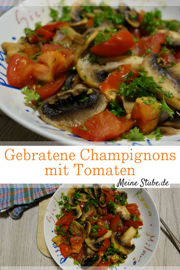 Gebratene Champignons und Tomaten mit Zitronensaft - Meinestube