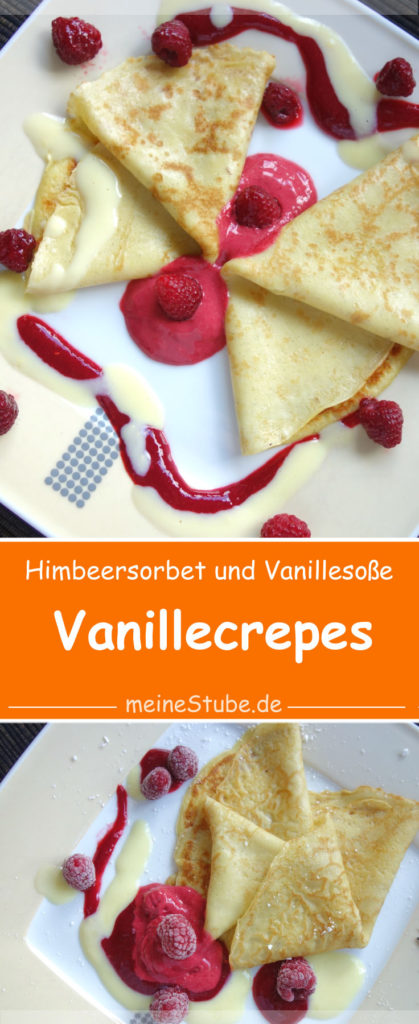 Vanillecrepes mit Himbeersorbet, Himbeerpüree und Vanillesoße, tolle ...